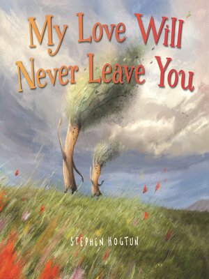 cover image of My Love Will Never Leave You